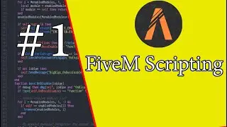 FiveM Scripting LUA 1 - Getting Started with Fivem Scripting
