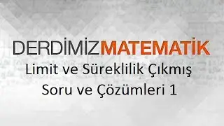 Limit ve Süreklilik  Soru ve Çözümleri 1