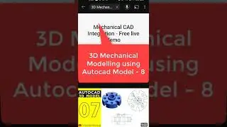 3D Mechanical modelling using AutoCAD Model 8 | KHALID MAHMUD 