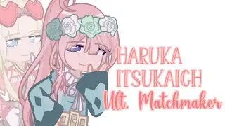 Haruka Itsukaichi | Ult Matchmaker(?) |  FanGan audition for @Sayuri_Beatrice  #DRRebirthAud