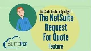 The NetSuite Request for Quote Feature