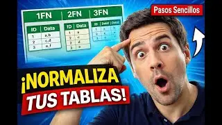 💥Bases de Datos desde Cero. Formas Normales (1FN, 2FN y 3FN).Reload