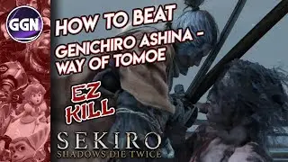 How to Beat “Genichiro Ashina - Way of Tomoe” Easy Kill | Boss Guide | Sekiro: Shadow Die Twice
