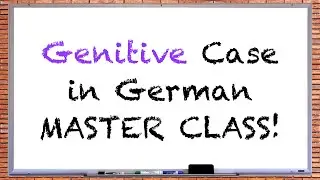 German Genitive Case Master Class - Everything You Will Ever Need to Know