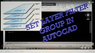 Set Layer Filter Using Group Filter In Autocad