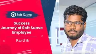 Soft Suave Employee Story | Karthik: Software Trainee to Full-Stack Team Lead