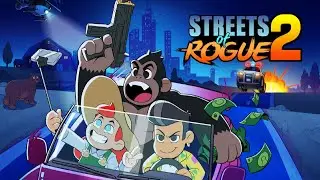 The GREATEST Roguelike Game is Here! (STREETS OF ROGUE 2)