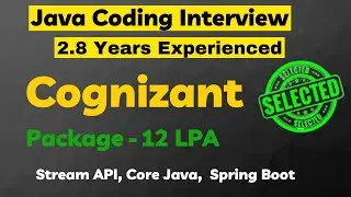 Cognizant Java Coding Interview | Stream API, Java 8 | Package 12LPA