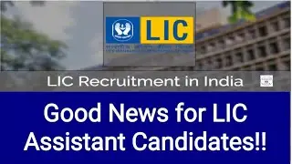 Good News about LIC Assistant Recruitment 2022 !!