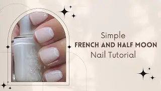 Simple French And Half Moon Tutorial