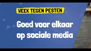 Goed voor elkaar: ook op sociale media - Webinar Week Tegen Pesten 2023