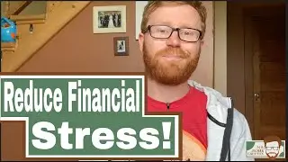 How to Reduce Financial Stress | 5 Tips to Reduce Money Stress - A Plan to Reduce Financial Stress