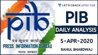 5-Apr-2020 | PIB Daily Analysis | UPSC CSE/IAS 2020/2021 | Rahul Bhardwaj