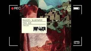 Maxxim, BluePaper - Thee Ain (Original Mix) / La Mishka Records / Out Now