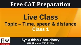 Live Class || Time, Speed and Distance || Free online CAT coaching