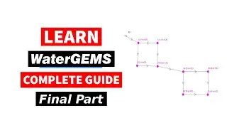 Design Water Supply Network with WaterGEMS Connect Edition [Part 4]
