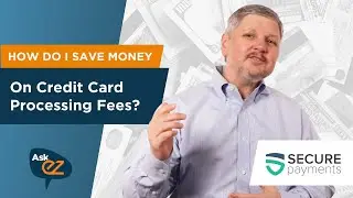 How Do I Save Money on Credit Card Processing Fees? - Ask EZ