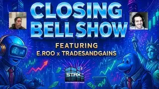LIVE CLOSING BELL Earnings Analysis w/eRoo + Trades&Gains