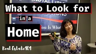What Should I Look For in a Home? | Real Estate 101
