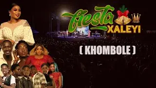 FIESTA XALEYI (KHOMBOLE)