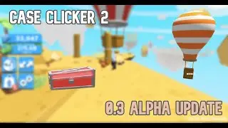 CASE CLICKER 2 ISLAND #2 UPDATE! | UPDATE 0.3a | New Island, Crates, and Supply Drops!