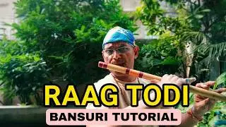 राग तोड़ी | Raag Todi  | Anjani Flutes
