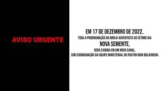 Nova Semente - Aviso Importante