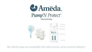 How To Use Ameda Pump'N Protect 6oz Breast Milk Storage Bags (English)