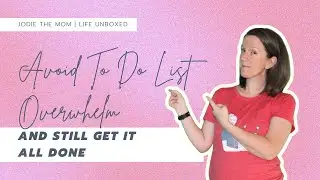 Avoid To Do List Overwhelm