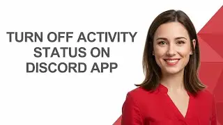 Turn Off Activity Status On Discord App - AshleyHowTo