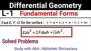 First Fundamental Form of the suraface || Differential Geometry ||  BSc Final year Mathematics |