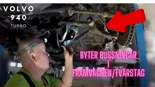 Byter Bussningar på Tvärstag i Framvagnen på Volvo 945 Turbo