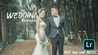 Lightroom CC Tutorial - Wedding Presets #2 | Free DNG & XMP preset