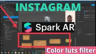 HOW TO Create Instagram LUTs | Instagram Filter in Spark AR Studio LUT + FACE Retouching