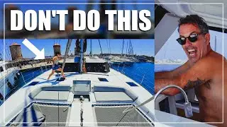 How NOT to 'Med Moor' a Catamaran- Learn From Our Mistakes | Sailing Greece