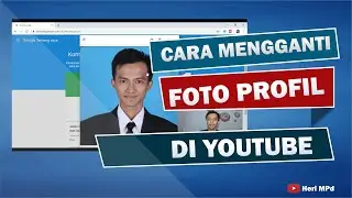 cara mengganti foto profil di youtube dengan mudah
