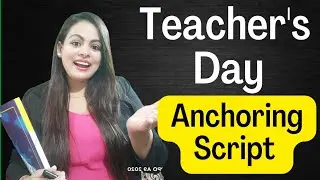 Best Teacher's day anchoring script |Teachers day program anchoring script |Teachers day Script