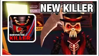 NEW DREAD KILLER!!! Brand New Map!!! Survive the Killer Update