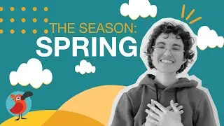 The Season: Spring