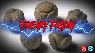 FREAKY FRIDAY! Magical Stone Balls & High Technology In Ancient Alien Times