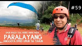 Usia 56 tahun masih jadi penerbang? Umur tidak membatasi hobi | PARALAYANG