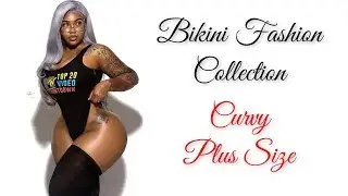 Bikini Fashion Collection . Curvy Plus Size