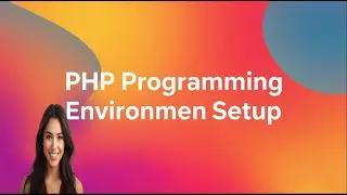PHP Programming Environment Setup