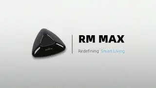 RM MAX: The Matter-Enabled Hub for Legacy and Modern Devices