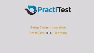 PractiTest's two-way integration with Redmine: Configuration