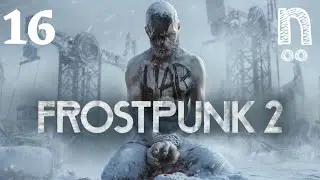 Frostpunk 2 - Ep.16- Gameplay Español - Capítulo 4: Voracidad (Pte.4)