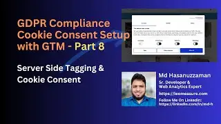 8. Cookie Consent Setup with Google Tag Manager - Part 8