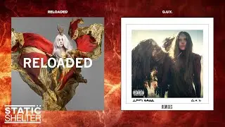 Reloaded G.U.Y. - Lady Gaga (Mashup)