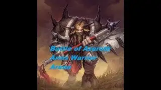 WOW - Arms Warrior BFA / Full Arena Video #Warrior