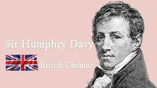 Sir Humphry Davy (Life & Achievements)